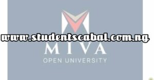 Miva Open University list of courses| Miva Open University cut off mark | Miva Open University school fees